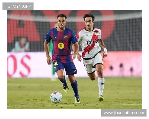 巴黎圣日耳曼冬季转会期瞄准巴萨后卫加西亚欲强补防线